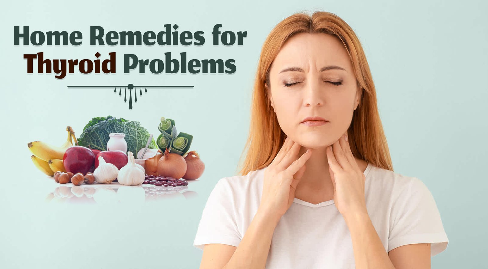 Home Remedies for Thyroid Problems | WORDPLOP