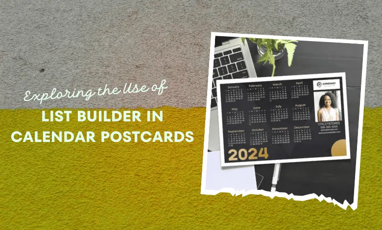 list builder in calendar postcards