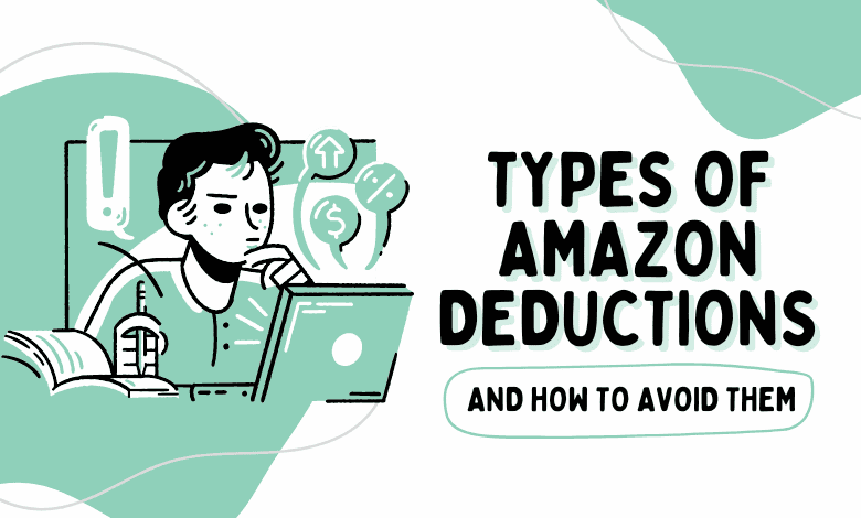types of amazon deductions