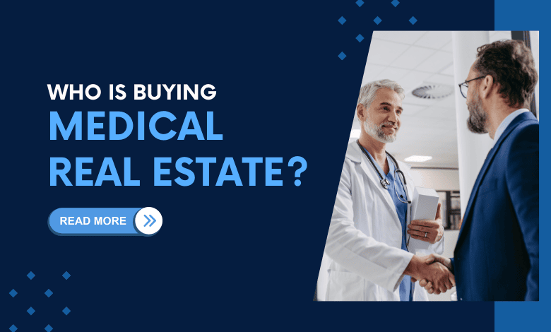 medical real estate
