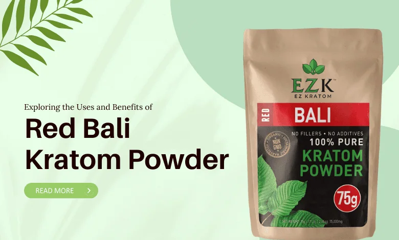 Red Bali Kratom Powder for sale from EZK Kratom. Explore the potential benefits of this 100% pure, additive-free product.